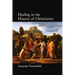 Healing in the History of Christianity