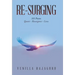 Re-Surging: 101 Poems on Quests - Resurgence - Love