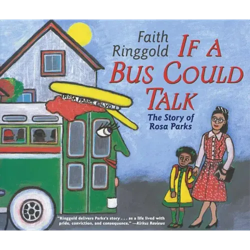 If a Bus Could Talk: The Story of Rosa Parks
