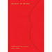 Objects of Desire: Surrealism and Design: 1924-Today