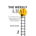 The Weekly Aha!: 52 Inspirations for Innovation, Peak Performance & Team Success