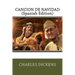 Cancion de Navidad (Spanish Edition)
