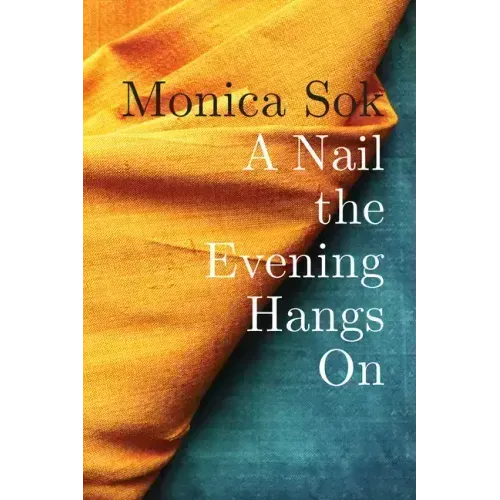 A Nail the Evening Hangs on