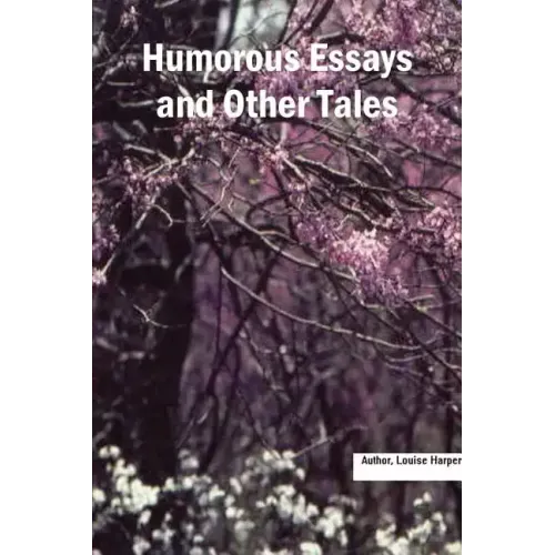 Humorous Essays and Other Tales