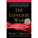 The Longest War: The Enduring Conflict Between America and Al-Qaeda