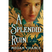 A Splendid Ruin