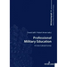 Professional Military Education: A Cross-Cultural Survey