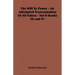 The Will to Power - An Attempted Transvaluation of All Values - Vol II Books III and IV