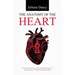 The Anatomy of The Heart: The Physical Phenomenon of Spiritual Transformation