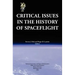 Critical Issues in the History of Spaceflight (NASA Publication SP-2006-4702)