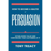 How to Become a Master of Persuasion: Establishing Value and Convincing Your Customers of It