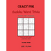Crazy For Sudoku Word Trivia: Volume Three