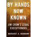 By Hands Now Known: Jim Crow's Legal Executioners