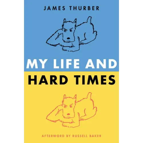 My Life and Hard Times