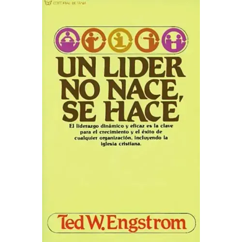 Un Líder No Nace, Se Hace