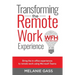Transforming the Remote Work Experience