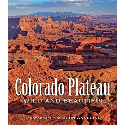 Colorado Plateau Wild and Beautiful