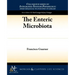 The Enteric Microbiota