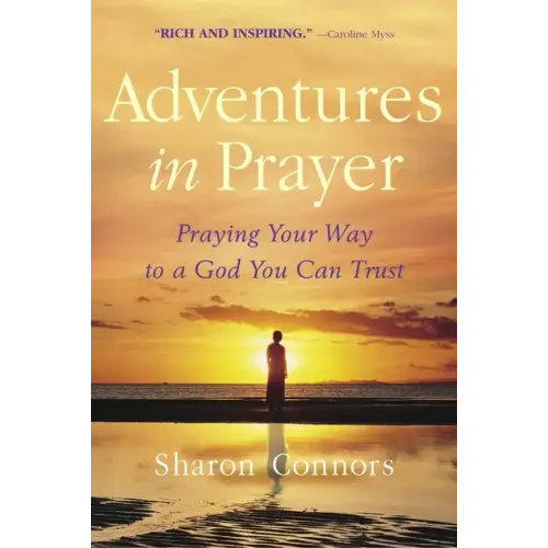 Adventures in Prayer