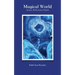 Magical World: Stories, Reflections, Poems
