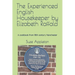 The Experienced English Housekeeper by Elizabeth Raffald