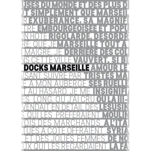 Les Docks Marseille: The Fascinating Reuse of a Historic Building