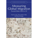 Measuring Global Migration: Towards Better Data for All