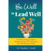Be Well to Lead Well
