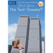 What Were the Twin Towers?