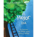 El Mejor Día: El Camino del Amor Para Niños Y Niñas
