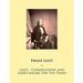 Liszt - Consolations and Liebestraume For The Piano