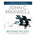 Beyond Talent: Become Someone Who Gets Extraordinary Results