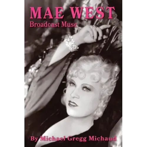 Mae West: Broadcast Muse