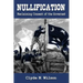 Nullification: Reclaiming Consent of the Governed