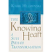 The Knowing Heart: A Sufi Path of Transformation