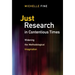 Just Research in Contentious Times: Widening the Methodological Imagination