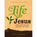 The Life of Jesus
