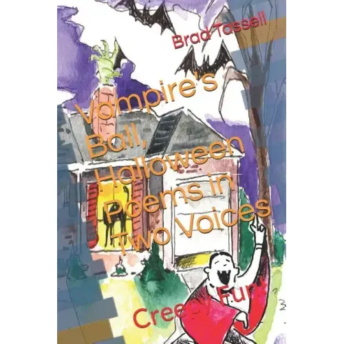 Vampire's Ball, Halloween Poems in Two Voices: Creepy Fun!