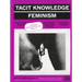 Tacit Knowledge: Post Studio/Feminism: Calarts 1970-1977