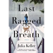 Last Ragged Breath
