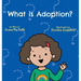 What is Adoption? For Kids!