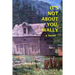 It's Not About You, Wally: the traveling memoir of a solitary white man