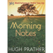Morning Notes: 365 Meditations to Wake You Up (Spiritually Inspiring Book, Affirmations, Wisdom, Better Life)