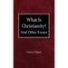 What is Christianity?