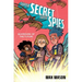 Super Secret Super Spies: Guardians of the Future