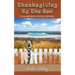 Thanksgiving by the Sea