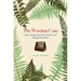 The Wardian Case: How a Simple Box Moved Plants and Changed the World