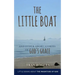 The LITTLE BOAT: and other Short Stories of GOD'S GRACE