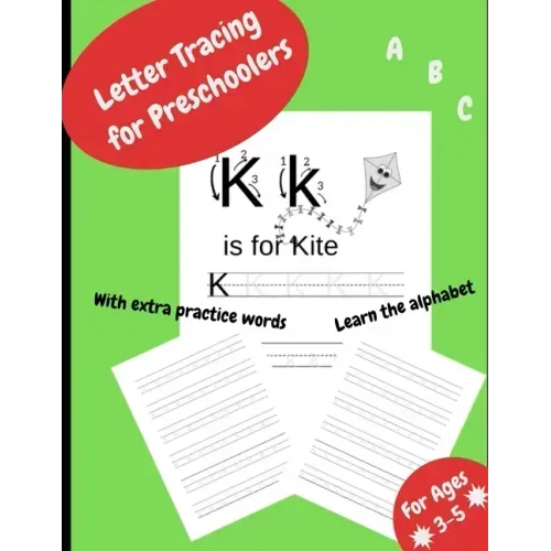 Letter Tracing For Preschoolers: Workbook for kindergarten, preschool, 3 to 5 years old, abc and alphabet writing practice.