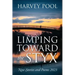 Limping Toward the Styx: New Stories and Poems 2023